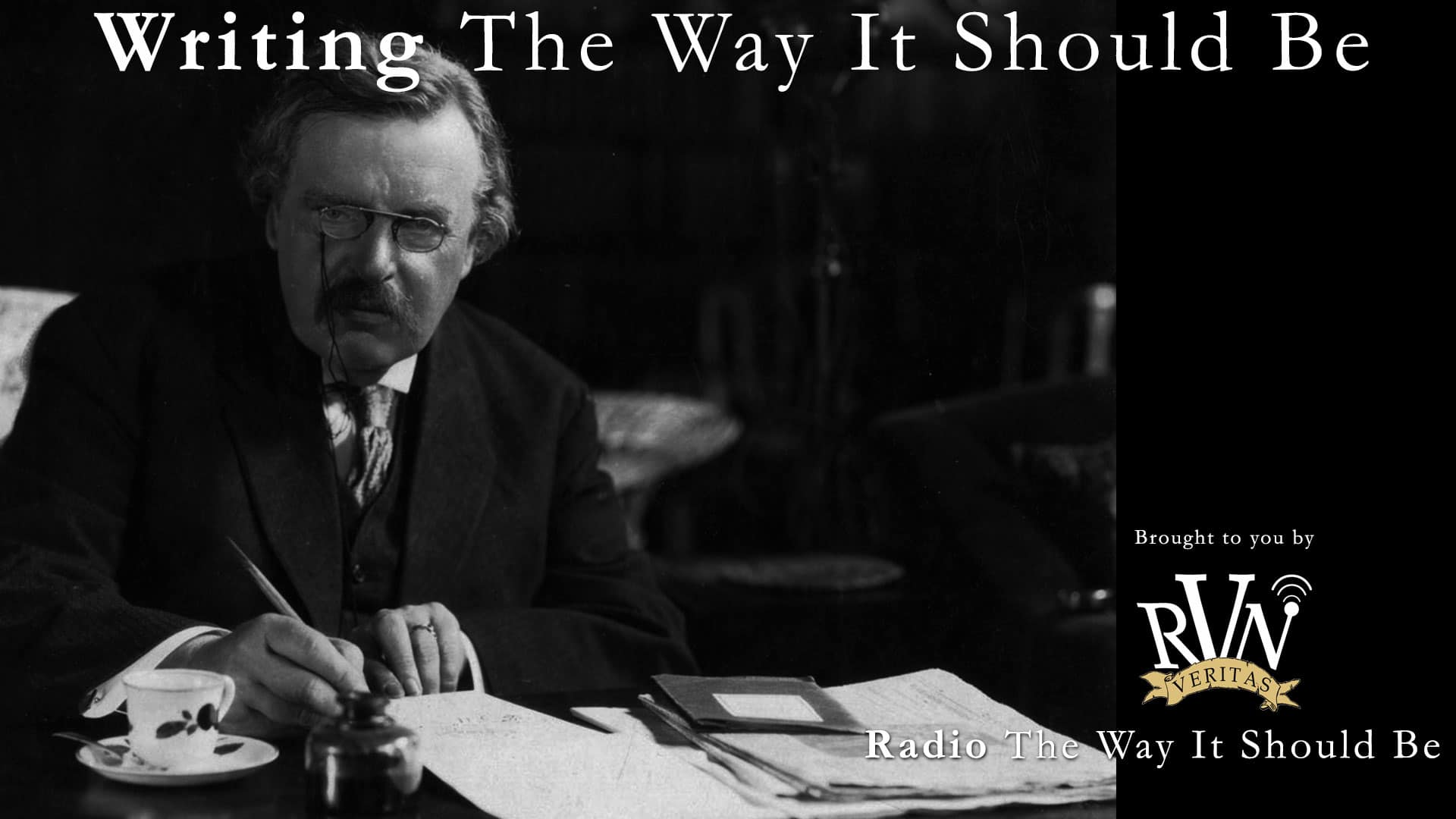 Radio The Way It Should Be Presents: Writing The Way It Should Be