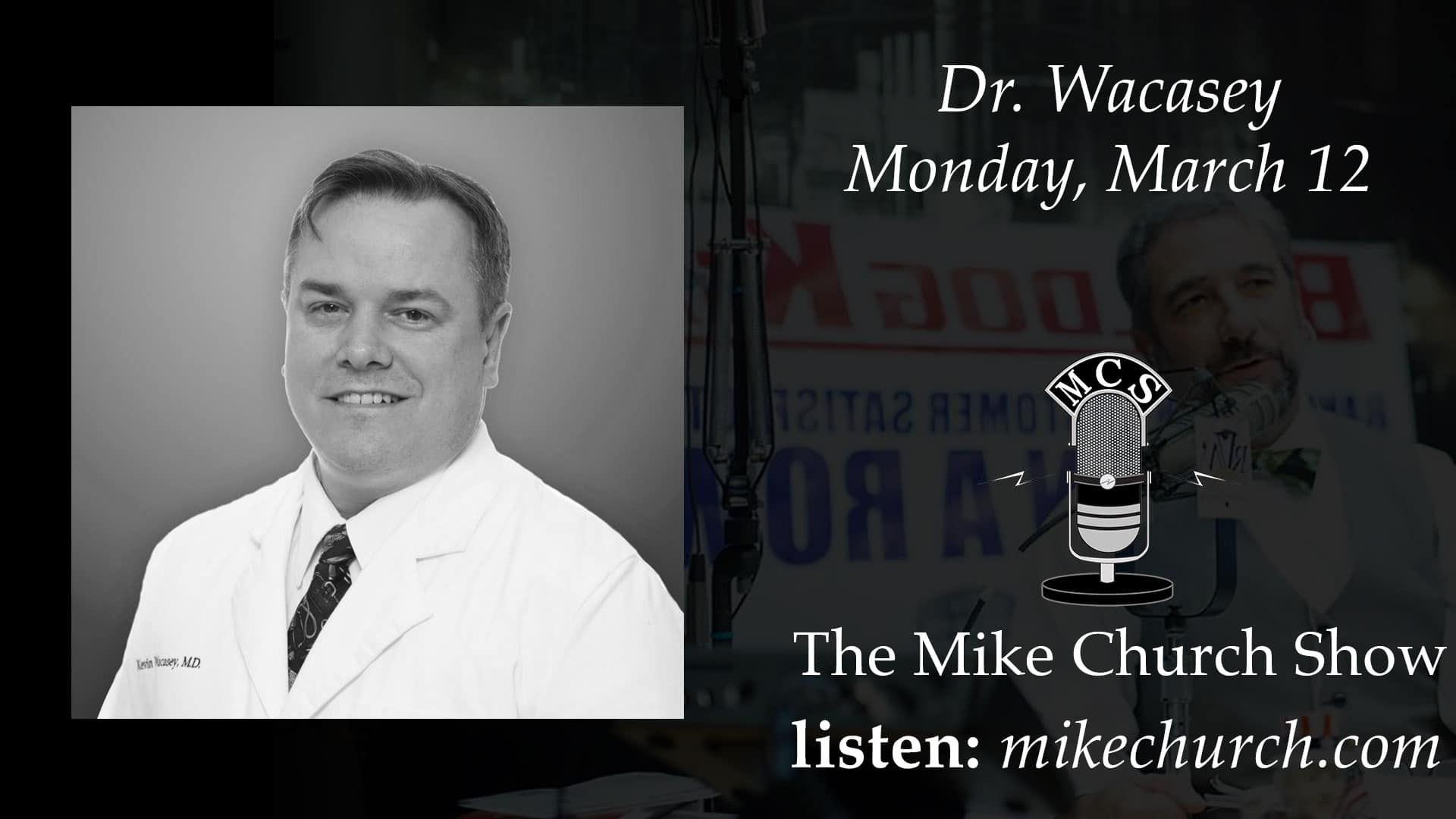 Mike Church Interview With Dr. Wacasey - The $4.00 Prescription Drug Solution=CASH
