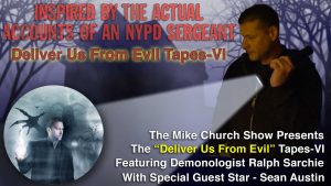 Deliver Us From Evil Tapes
