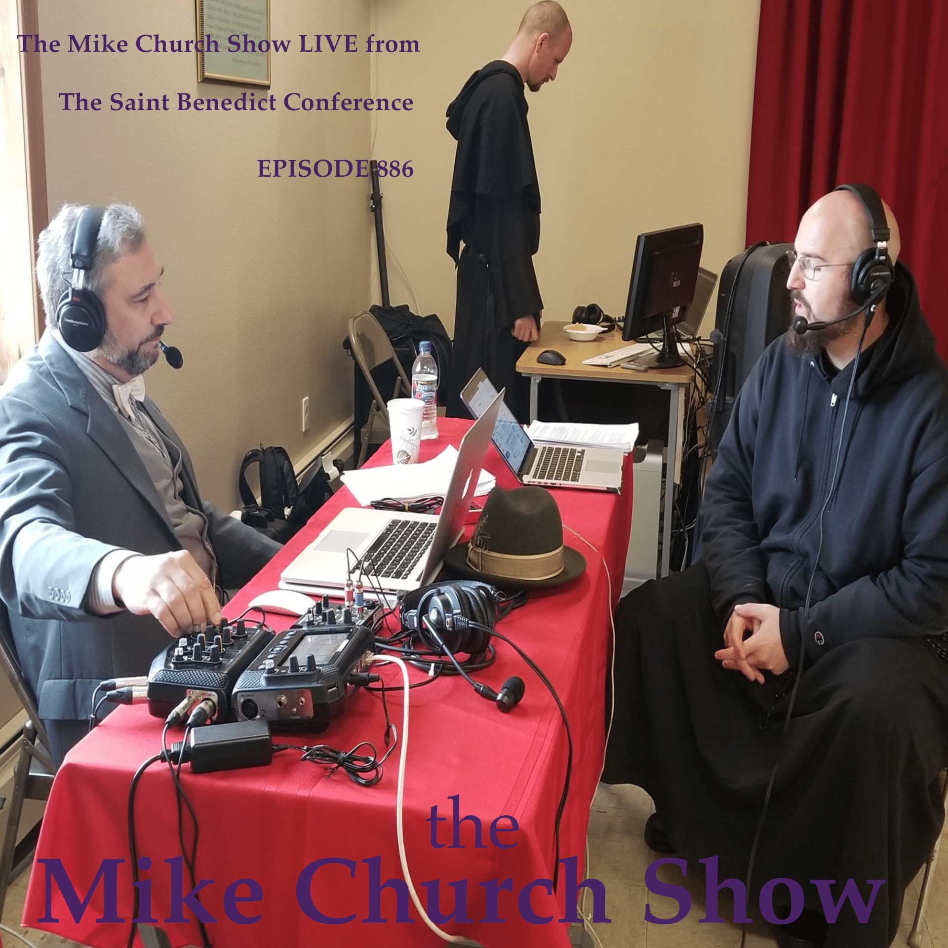 The Mike Church Show LIVE from the Saint Benedict Conference