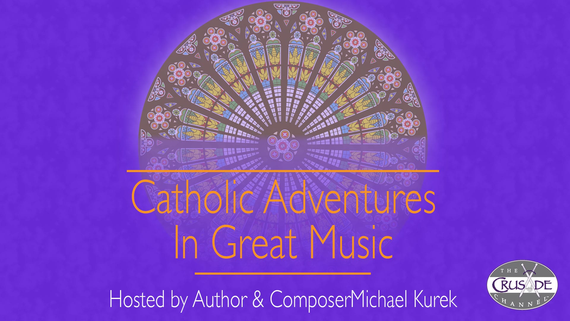 Catholic Adventures In Great Music-Episode 21- Treasures Of Sacred ...