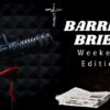 Barrett Brief Weekend Edition #1 – So What Did I Miss?