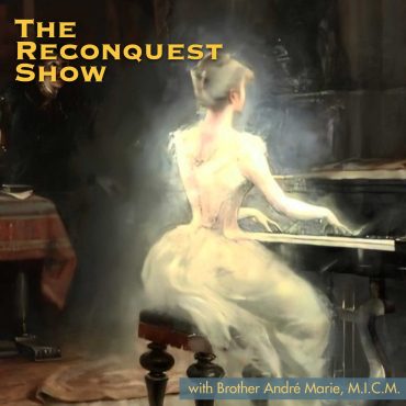 Reconquest Episode 488: Spooky & Weird Eschatological Stuff