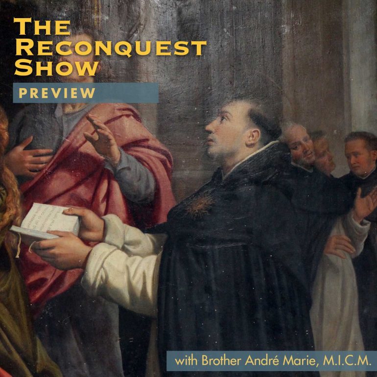 Vision of Saint-Thomas-Aquinas, PREVIEW Reconquest Episode 485 ID3