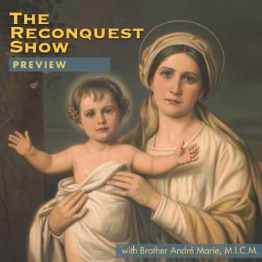 PREVIEW RCS 489: What is the Partnership Between Jesus & Mary?