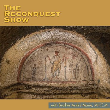 Reconquest 483: Staying Catholic with San Gennaro in These Crazy Times
