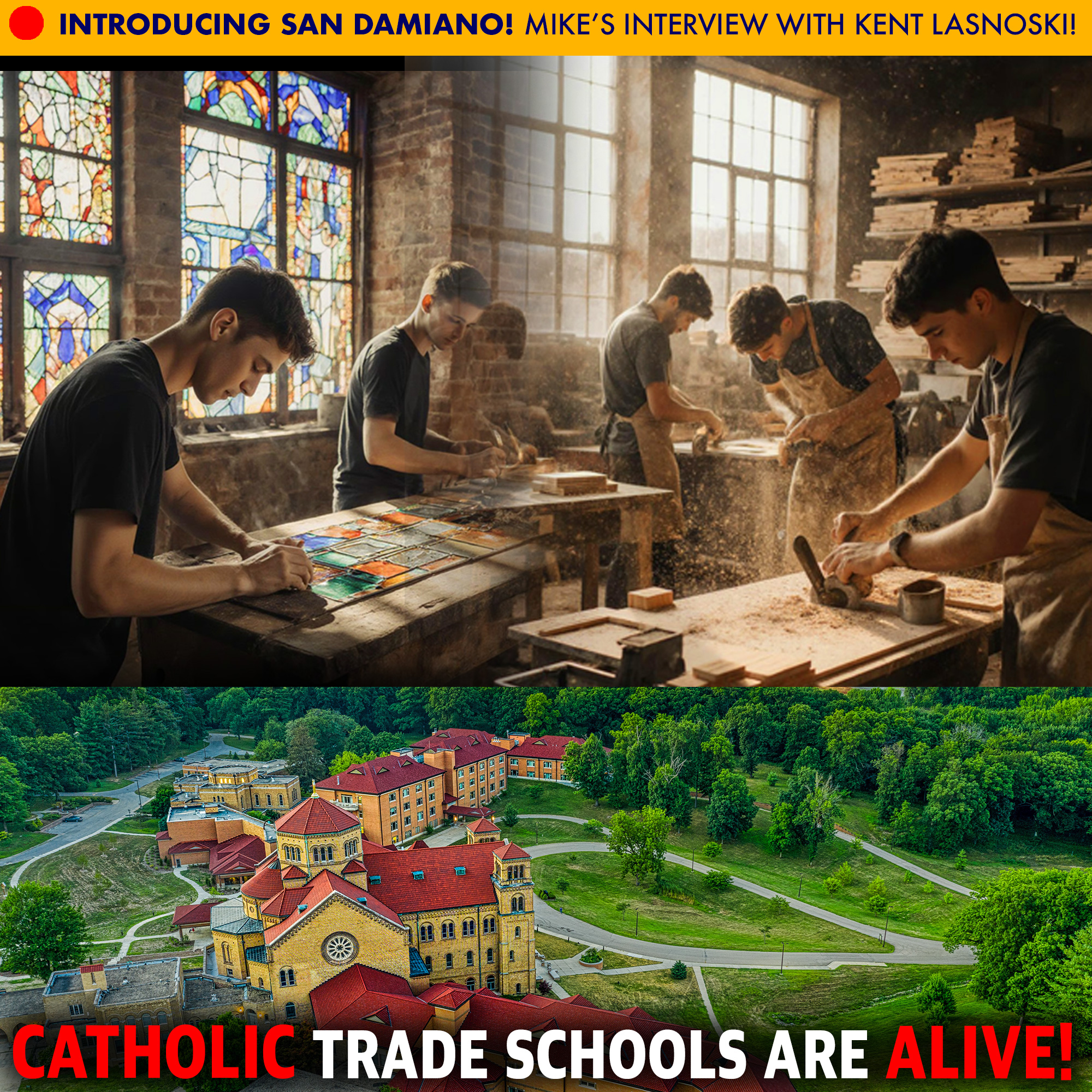 Catholic Trade Schools Are Alive! The Mike Church Show