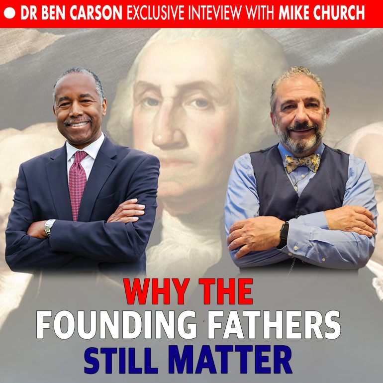 Dr_Ben_Carson_Founding_Fathers_Still_Matter-PODCAST - The CRUSADE Radio Network