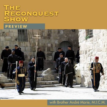 PREVIEW: Reconquest 476: What Changed The Hierarchy Opinion On Israel?