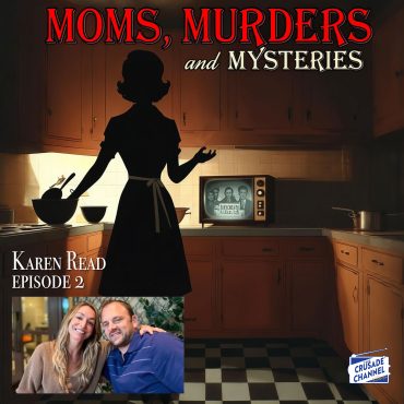 Karen Read Part 2 Did She “Do It, Do It, Do It!?” Moms, Murders & Mysteries S1 E2