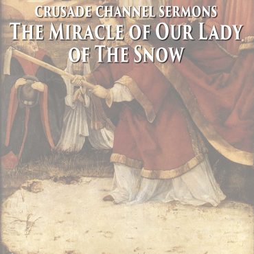 The Magnificent Story of Our Lady of the Snows
