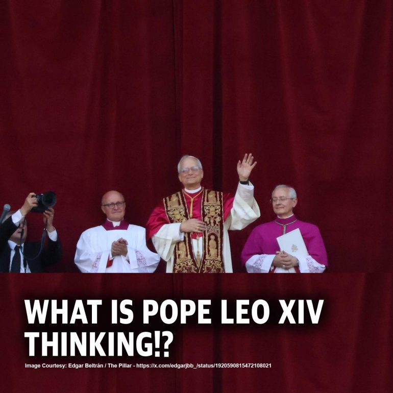PREVIEW MCS 2218: What is Pope Leo THinking?