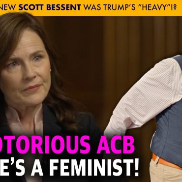 Notorious ACB Amy Conet Barrett is Feminist