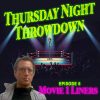 Thursday Night Throwdown – Classic Movie One Liners