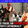MCS #2245 – Why Was There an Exorcism at St. Peter’s Cathedral!?