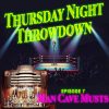 Thursday Night Throwdown – Man Cave Must Haves S1 E7