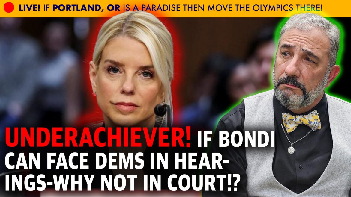 MCS #2235 – If Bondi Can Face Dems In Hearings, Why Not In Court?