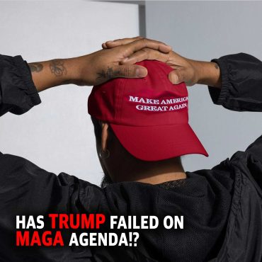PREVIEW MCS 2250 – Has Trump Failed on MAGA Agenda?
