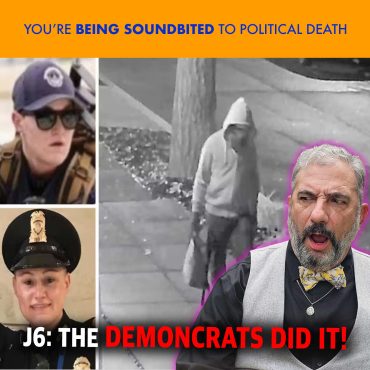 MCS 2255 – J6 The Demoncrats Did It!