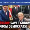 MCS #2258 – Trump Saves Gubbmint from Democrats!