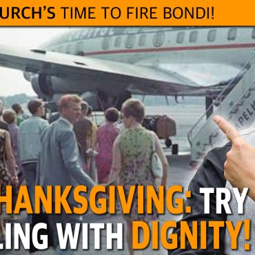 Thanksgiving Travel with Dignity instead of being a slob