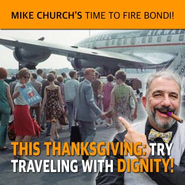 MCS #2266 – This Thanksgiving: Try Traveling with Dignity!
