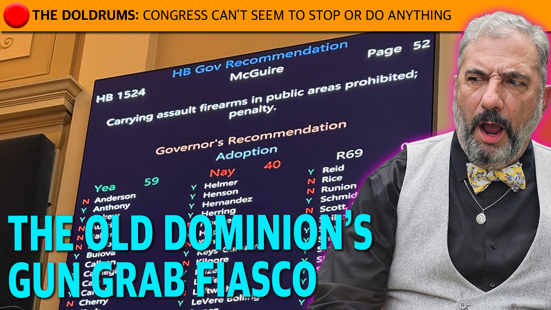 Satirical thumbnail: a bearded man in a gray vest and bow tie reacting to a large screen showing a gun-control bill vote (HB 1524) with an orange header above.