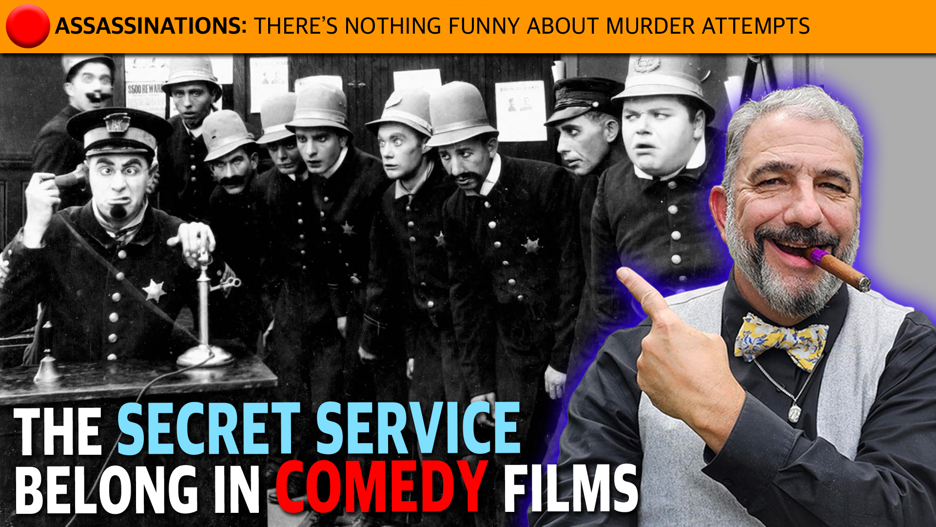 Thumbnail showing a black-and-white group of vintage uniformed guards on the left and a smiling man with a cigar on the right, with bold orange banner and text about assassinations and comedy films.