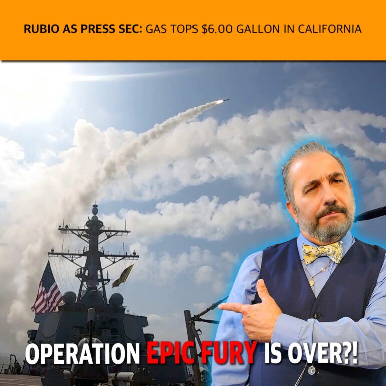 News thumbnail: orange header with 'RUBIO AS PRESS SEC: GAS TOPS $6.00 GALLON IN CALIFORNIA' over a sea/sky scene, a man in a vest and bow tie beside a naval ship, bottom caption 'OPERATION EPIC FURY IS OVER?!'