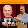 MCS #2361 Judge: America is Not a “Creedal Nation”