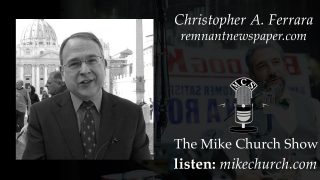Why Fr. Slim Jim Martin Is A Heretic, Even In The ShAmazonian Synod Church of Francis! - Chris Ferrara joins The Mike Church Show
